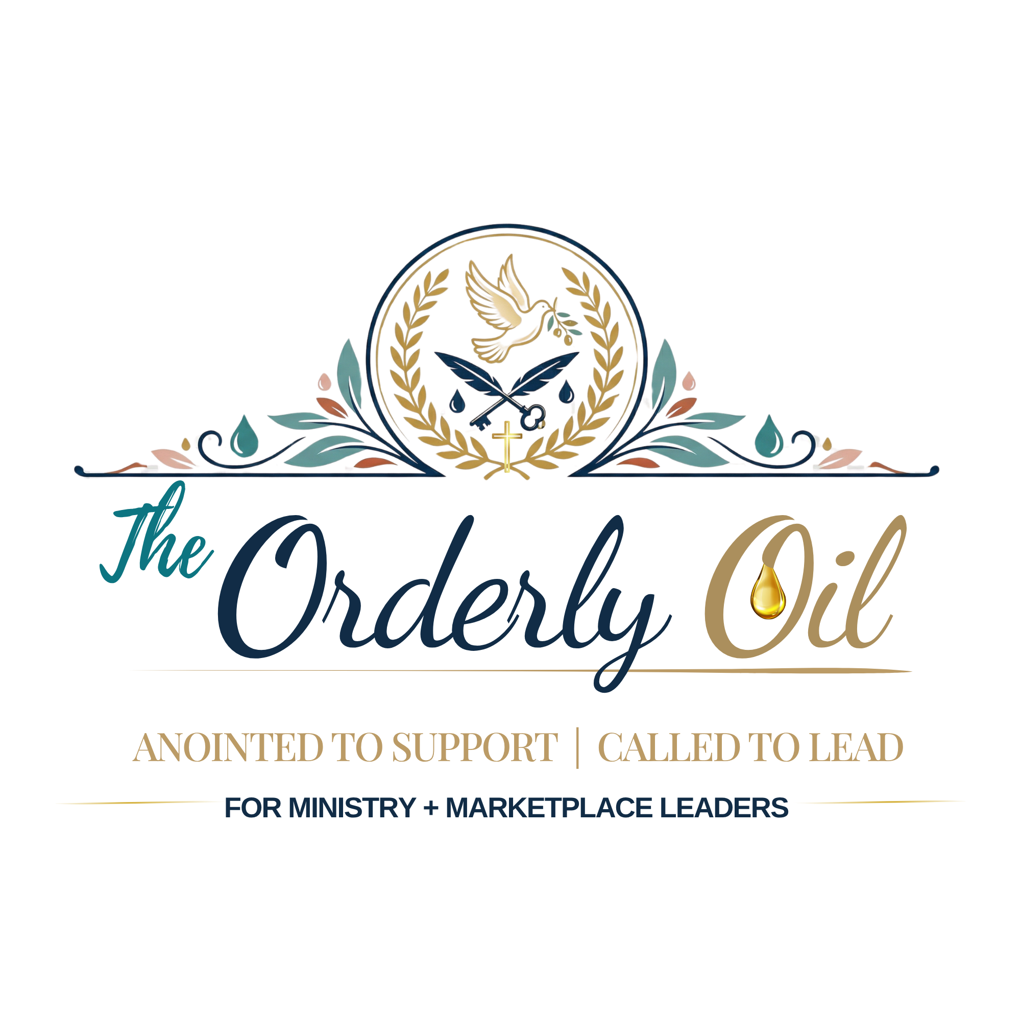 The Orderly Oil — Anointed to Support, Called to Lead
